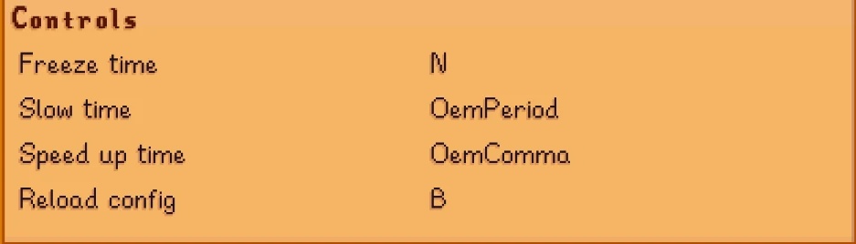 TimeSpeedの操作キー設定。Freeze timeがN、Slow timeがOemPeriod、Speed up timeがOemComma、Reload configがB
